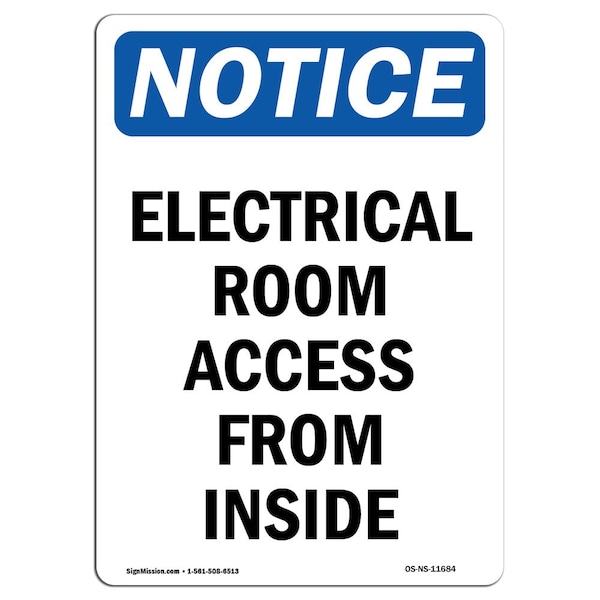 Safety Sign, OSHA Notice, 5" Height, Electrical Room Access From Inside Sign, Portrait, 10PK